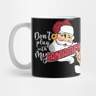 SANTAMENTS CHRISTMAS SHIRT Mug